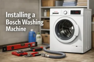 How to Install a Bosch Washing Machine